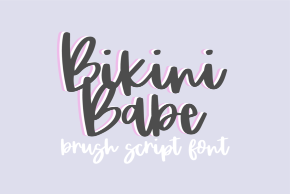 Evaluating Bikini Babe: A Guide to This Casual Brush Font
