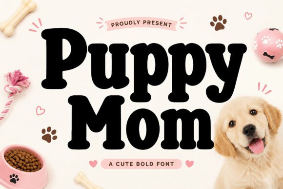 Unleashing Strategic Creativity with the Puppy Mom Display Font